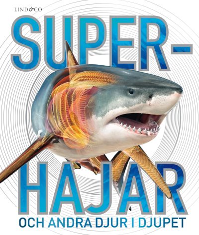 Boktips: Superhajar och andra djur i djupet