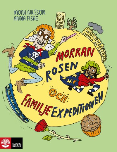 Boktips: Morran, Rosen och familjeexpeditionen